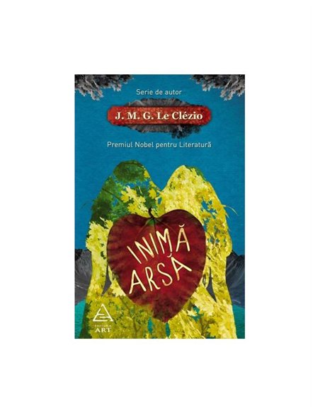 Inima arsa - Le Clezio | Editura Art [necartonata]