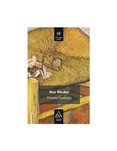 Vizuina luminata - Max Blecher | Editura Art [cartonata]