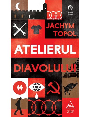 Atelierul Diavolului - Jachym Topol | Editura Art [necartonata]