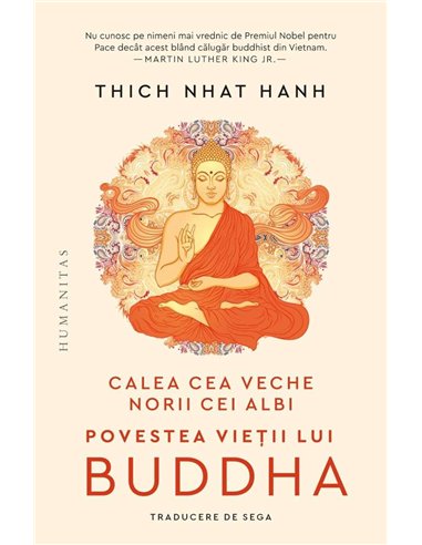 Calea cea veche, norii cei albi - Nhat Hanh Thich | Humanitas [cartonata]