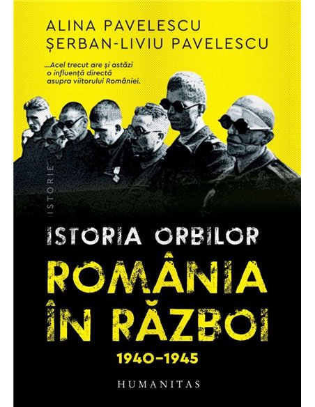 Istoria orbilor - Alina Pavelescu | Humanitas
