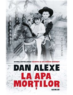 La apa mortilor - Dan Alexe | Humanitas