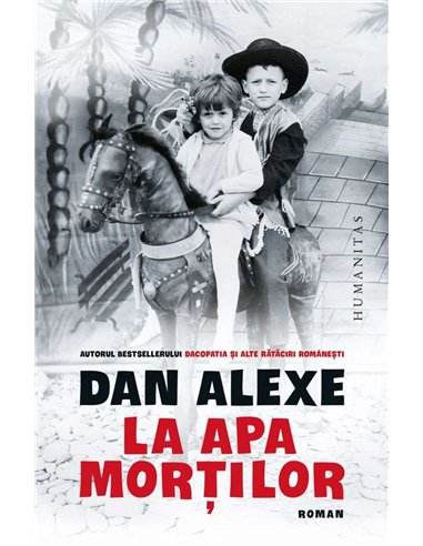 La apa mortilor - Dan Alexe | Humanitas