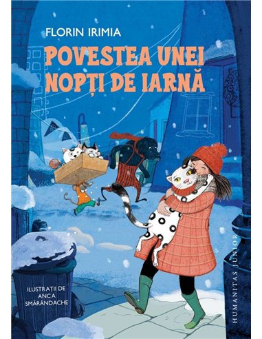 Povestea unei nopti de iarna - Florin Irimia | Humanitas Junior