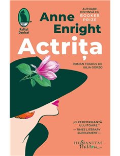 Actrita - Anne Enright | Humanitas