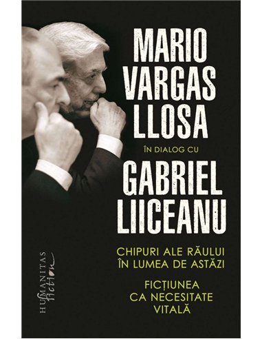 Chipuri ale raului in lumea de astazi - Mario Vargas-Llosa | Humanitas