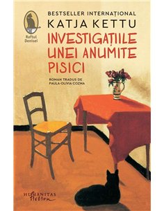 Investigatiile unei anumite pisici - Katja Kettu | Humanitas