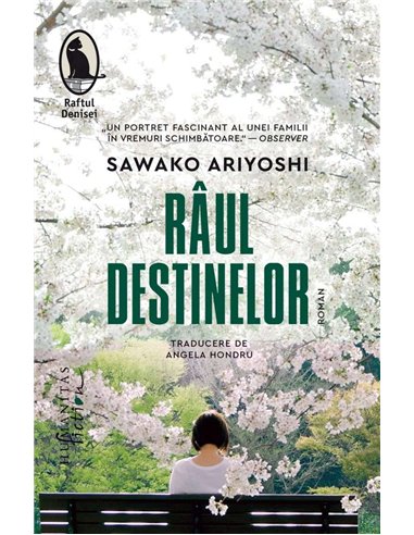 Raul destinelor - Sawako Ariyoshi | Humanitas