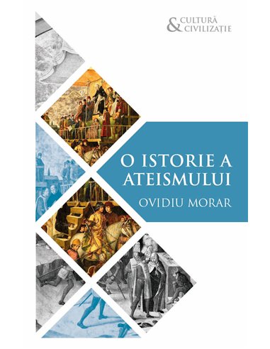 O istorie a ateismului - Ovidiu Morar | Herald