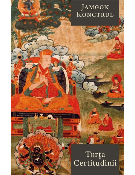 Torta certitudinii - Jamgon Kongtrul | Herald