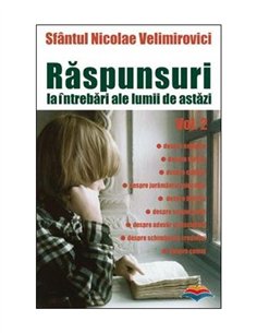 Raspunsuri la intrebari ale lumii de astazi vol. 2 | Editura Sophia