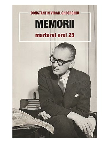 Memorii. Martorul Orei 25 | Editura Sophia