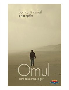 Omul care calatorea singur | Editura Sophia