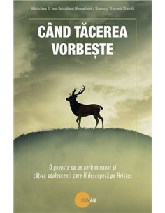 Cand tacerea vorbeste | Editura Sophia