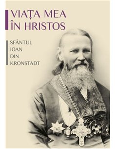 Viata mea in Hristos | Editura Sophia