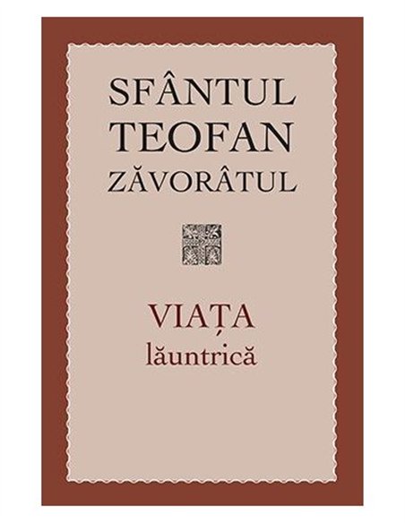 Viata launtrica | Editura Sophia