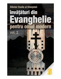 Invataturi din Evanghelie pentru omul modern. Talcuiri la Evanghelia dupa Marcu - vol. 2 | Editura Sophia