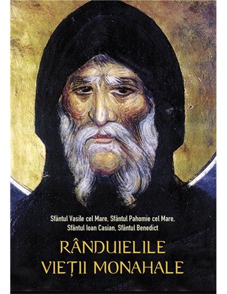 Randuielile vietii monahale | Editura Sophia
