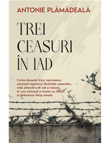 Trei ceasuri in iad | Editura Sophia